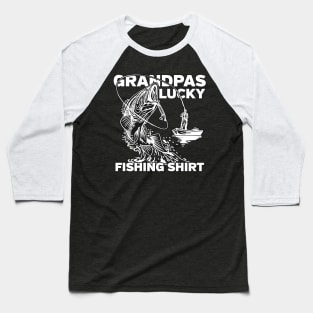 Grandpas Lucky Fishing Baseball T-Shirt